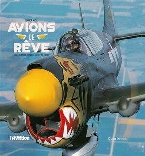 Front cover_Avions de rêve : les plus beaux avions de collection en vol