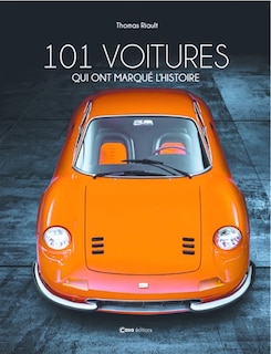 Front cover_101 voitures qui ont marqué l'histoire
