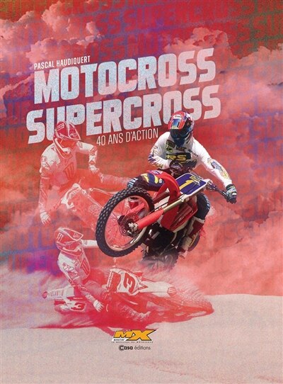 Couverture_Motocross supercross, 40 ans d'action