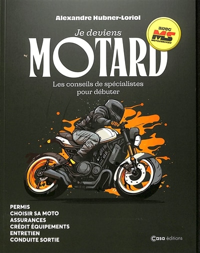 Couverture_Je deviens motard : les conseils de spécialistes pour débuter