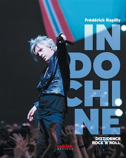 Couverture_Indochine : dizzidence rock'n'roll