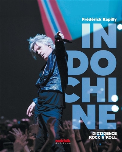 Couverture_Indochine : dizzidence rock'n'roll