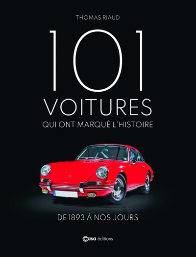 Front cover_101 voitures qui ont marqué l'histoire