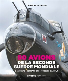 Couverture_50 avions de la Seconde Guerre mondiale