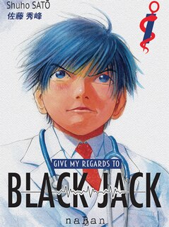 Front cover_Give my regards to Black Jack, Vol. 1