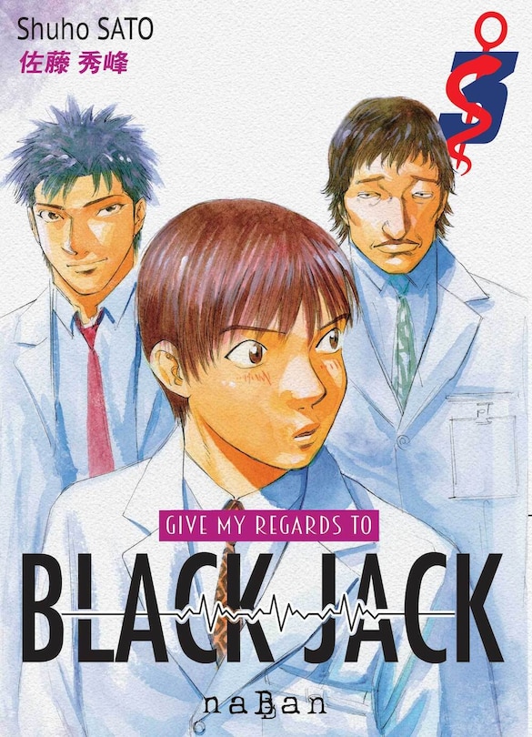 Front cover_Give my regards to Black Jack, Vol. 3