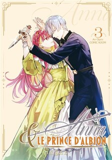 Couverture_Anna & le prince d'Albion, Vol. 3