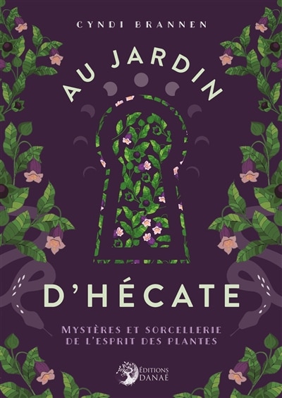 Front cover_Au jardin d'Hécate : mystères et sorcellerie de l'esprit des plantes