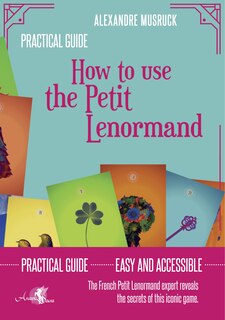 How To Use The Petit Lenormand