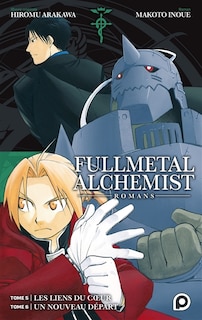 Couverture_Fullmetal alchemist : romans. Tome 5 et 6