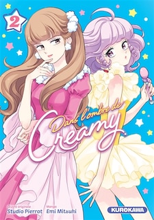 Dans l'ombre de Creamy Tome 2