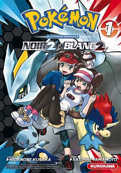 Pokémon : La Grande Aventure : Noir 2 Et Blanc 2 Tome 1