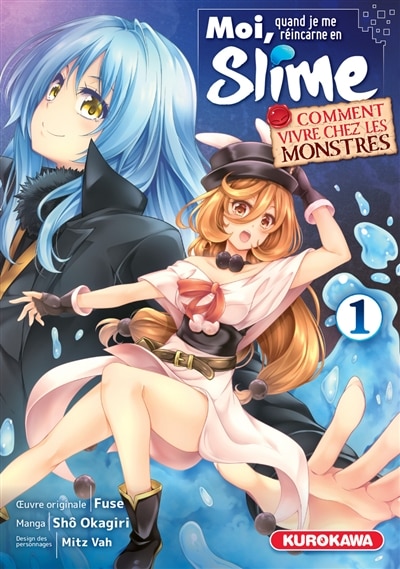 Moi, quand je me réincarne en slime - comment vivre chez les monstres Tome 1