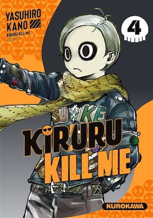 Kiruru kill me Tome 4