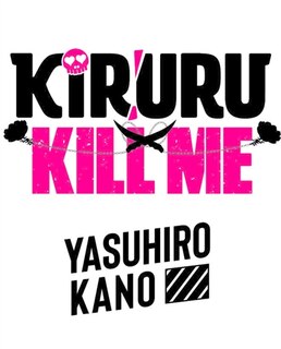 Front cover_Kiruru kill me Tome 5