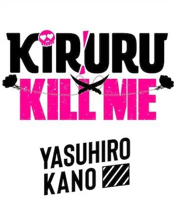 Kiruru kill me Tome 5