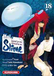 Moi, quand je me réincarne en Slime Tome 18 de Fuse