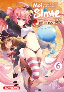 Couverture_Moi, quand je me réincarne en Slime : comment vivre chez les monstres, Vol. 6