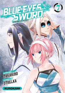 Front cover_Blue eyes sword : Hinowa ga crush !, Vol. 7