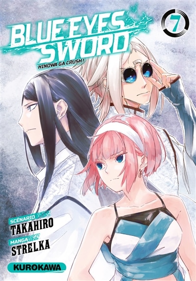 Front cover_Blue eyes sword : Hinowa ga crush !, Vol. 7