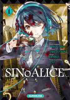SinoAlice Tome 1 de YOKO,TARO