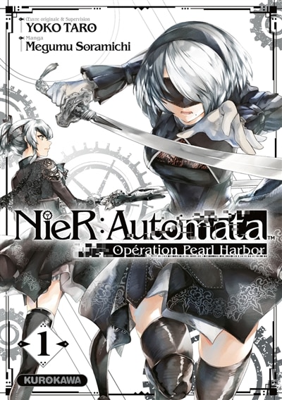 Couverture_NieR : Automata : opération Pearl Harbor, Vol. 1