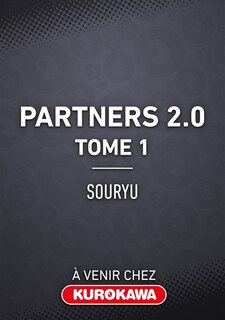 Partners 2.0 tome 1