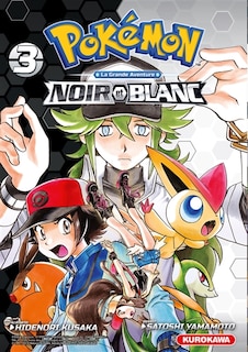 Front cover_Pokémon : la grande aventure : Noir et Blanc, Vol. 3