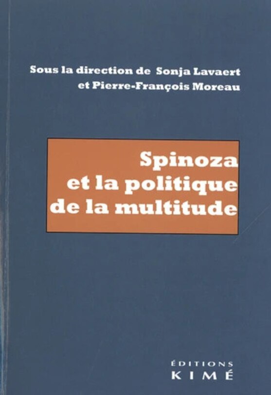 Front cover_Spinoza Et La Politique De La Multitude
