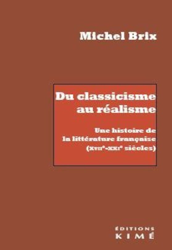 Front cover_Du classicisme au réalisme : une histoire de la littérature française (XVIIe-XXIe siècles)