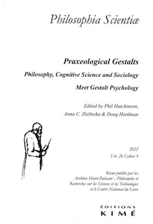 Front cover_Philosophia scientiae, n°26-3. Praxeological gestalts : philosophy, cognitive science and sociology : meet gestalt psychology