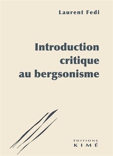 Front cover_Introduction critique au bergsonisme