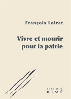 Front cover_Vivre et mourir pour la patrie