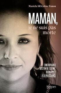 Couverture_Maman, je ne suis pas morte