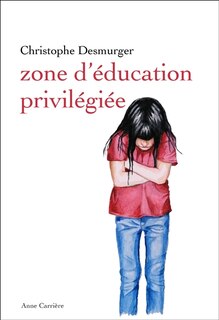 Couverture_Zone d'&eacute;ducation privil&eacute;gi&eacute;e
