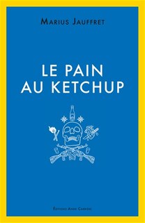 Couverture_Le pain au ketchup