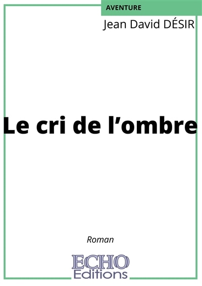 Front cover_Le cri de l'ombre