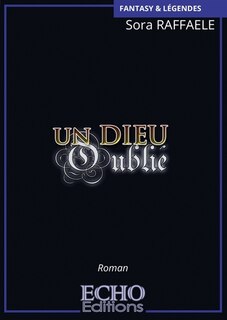 Front cover_Un dieu oubli&eacute;