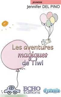 Couverture_Les aventures magiques de Tiwi