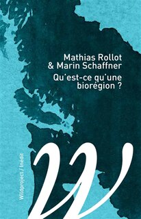 Couverture_Qu'est-ce qu'une biorégion ?