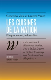 Front cover_Les cuisines de la nation : éduquer, nourrir, industrialiser