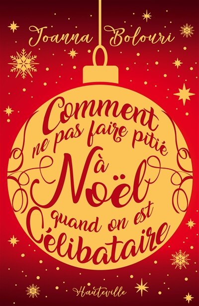 Couverture_Comment ne pas faire pitié à Noël quand on est célibataire