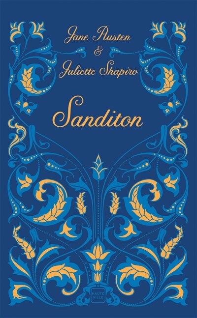 Sanditon: le chef-d'oeuvre inachevé de Jane Austen