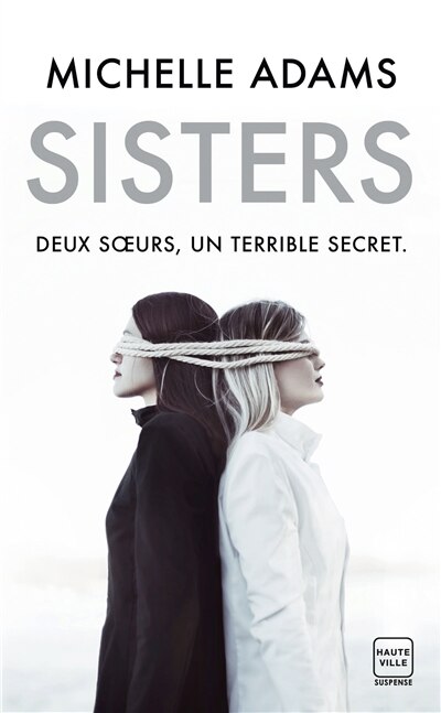 Couverture_Sisters : deux soeurs, un terrible secret