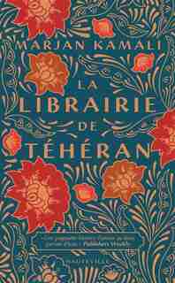 La Librairie de Téhéran by Marjan MAKALI