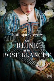 Couverture_La reine &agrave; la rose blanche