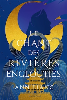 Front cover_Le chant des rivières englouties