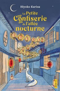 Front cover_La Petite Confiserie de l'allée nocturne T1