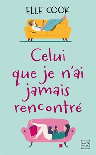 Front cover_Celui que je n'ai jamais rencontré
