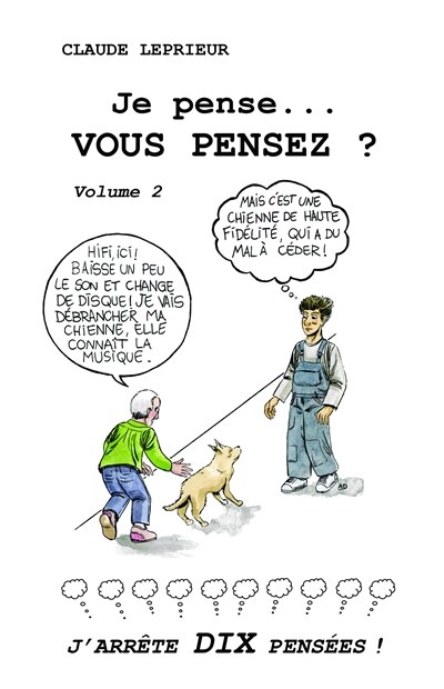 Front cover_Je pense... Vous pensez ? : J'arrête DIX pensées...